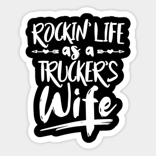 Wife Semi Truck Driver Gift For Wives Of Truckers Sticker